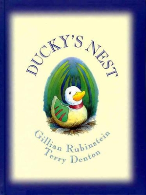 Ducky's Nest by Gillian Rubinstein