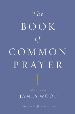 Book of Common Prayer (Penguin Classics Deluxe Edition) book