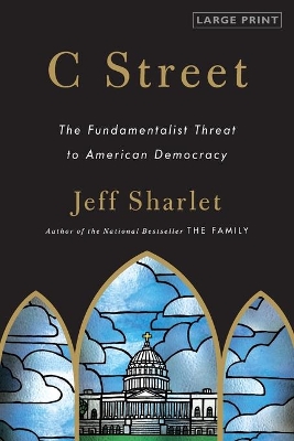 C Street by Jeff Sharlet