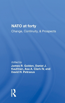 Nato At Forty: Change, Continuity, And Prospects book