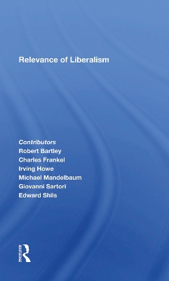 Relevance Of Liberalism book