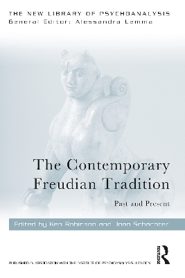 The Contemporary Freudian Tradition: Past and Present by Ken Robinson