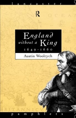 England Without a King 1649-60 by Austin Woolrych