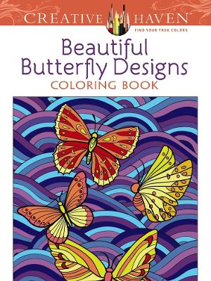 Creative Haven Beautiful Butterfly Designs Coloring Book book