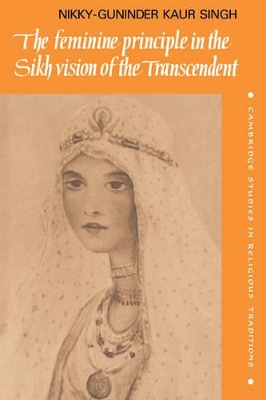 Feminine Principle in the Sikh Vision of the Transcendent book