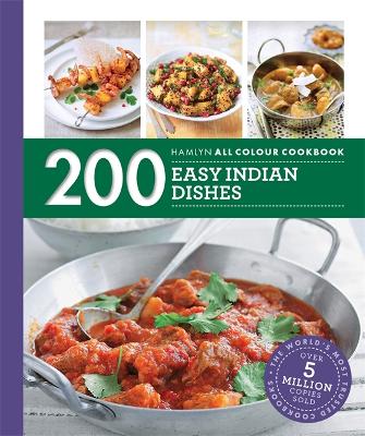 Hamlyn All Colour Cookery: 200 Easy Indian Dishes book