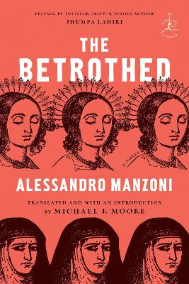 The Betrothed: A Novel by Alessandro Manzoni