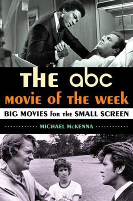 ABC Movie of the Week by Michael McKenna