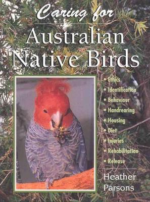 Caring for Australian Native Birds book