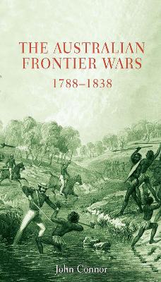 Australian Frontier Wars, 1788-1838 book