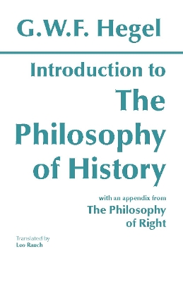 The Introduction to the Philosophy of History by G. W. F. Hegel