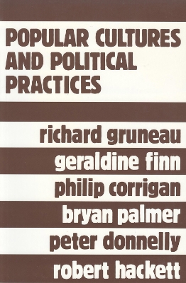 Popular Cultures and Political Practices book