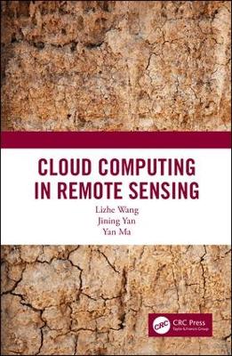 Cloud Computing in Remote Sensing book
