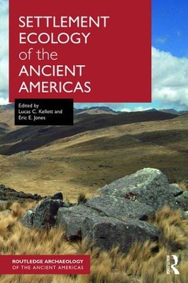 Settlement Ecology of the Ancient Americas book