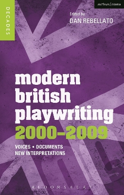 Modern British Playwriting: 2000-2009 book