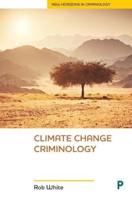 Climate change criminology by Rob White