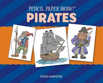Pencil, Paper, Draw! (R): Pirates book