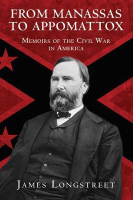 From Manassas to Appomattox book