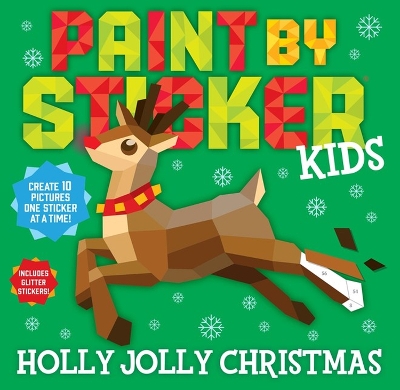 Paint by Sticker Kids: Holly Jolly Christmas book