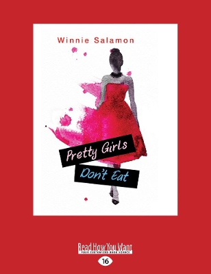 Pretty Girls Don't Eat by Winnie Salamon
