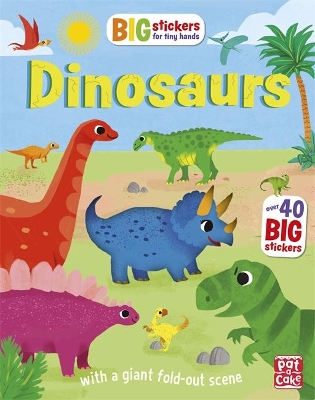 Big Stickers for Tiny Hands: Dinosaurs book