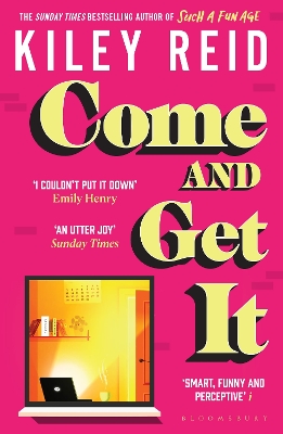 Come and Get It: One of 2024's hottest reads – chosen for Fearne Cotton's Happy Place Book Club by Kiley Reid