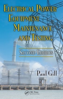 Electrical Power Equipment Maintenance and Testing book
