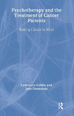 Psychotherapy and the Treatment of Cancer Patients book