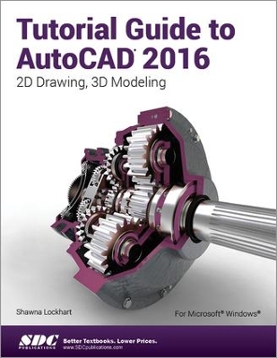 Tutorial Guide to AutoCAD 2016 book