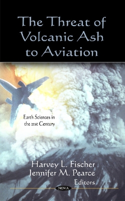 Threat of Volcanic Ash to Aviation book