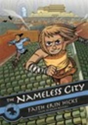 The Nameless City by Faith Erin Hicks
