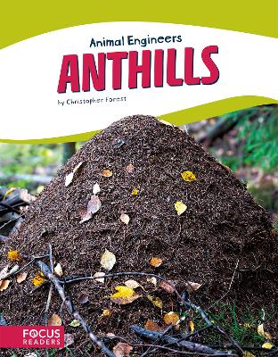 Anthills by Christopher Forest