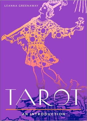 Tarot: Your Plain & Simple Guide to Major and Minor Arcana Card Meanings and Interpreting Spreads book