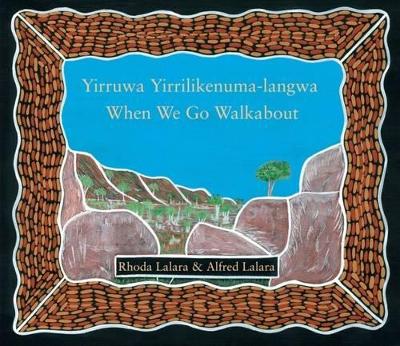 When We Go Walkabout book