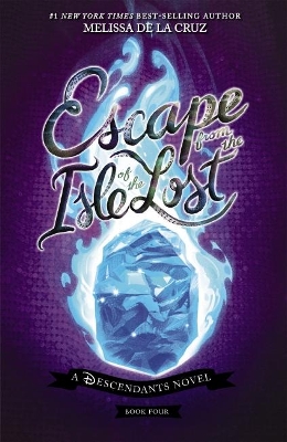 Disney: Descendants: #4 Escape from the Isle of the Lost book