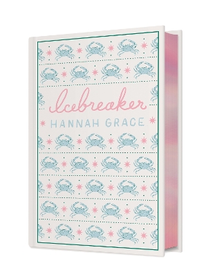 Icebreaker Collector's Edition by Hannah Grace