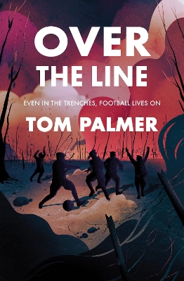 Over the Line by Tom Palmer