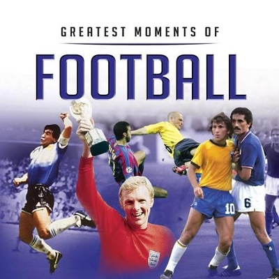 Little Book Of Greatest Moments in Football book