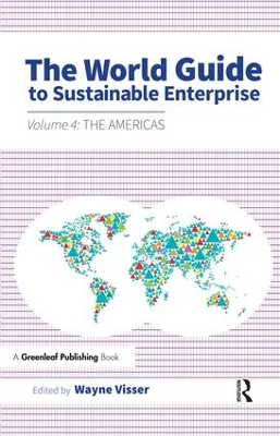 The World Guide to Sustainable Enterprise by Wayne Visser