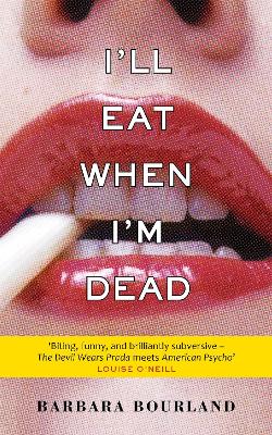 I'll Eat When I'm Dead book