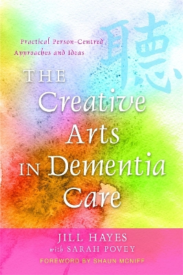Creative Arts in Dementia Care book