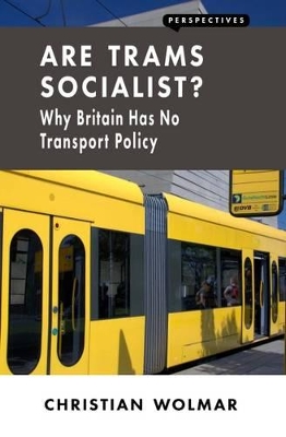 Are Trams Socialist? book