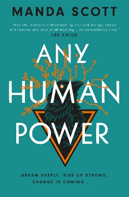 Any Human Power: the visionary new page-turner from the author of Boudica and A Treachery of Spies book
