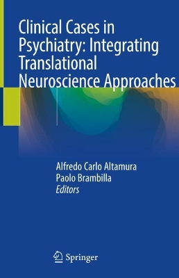 Clinical Cases in Psychiatry: Integrating Translational Neuroscience Approaches book