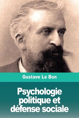 Psychologie politique et défense sociale book