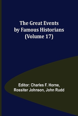 The Great Events by Famous Historians (Volume 17) book