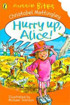 Hurry up, Alice! book