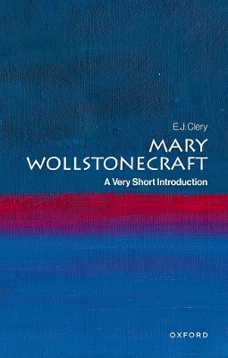 Mary Wollstonecraft: A Very Short Introduction book