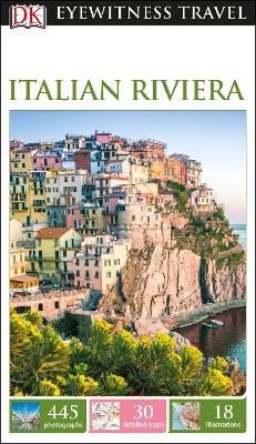 DK Eyewitness Travel Guide Italian Riviera by DK Eyewitness