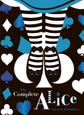 The Complete Alice: V&A Collector's Edition book